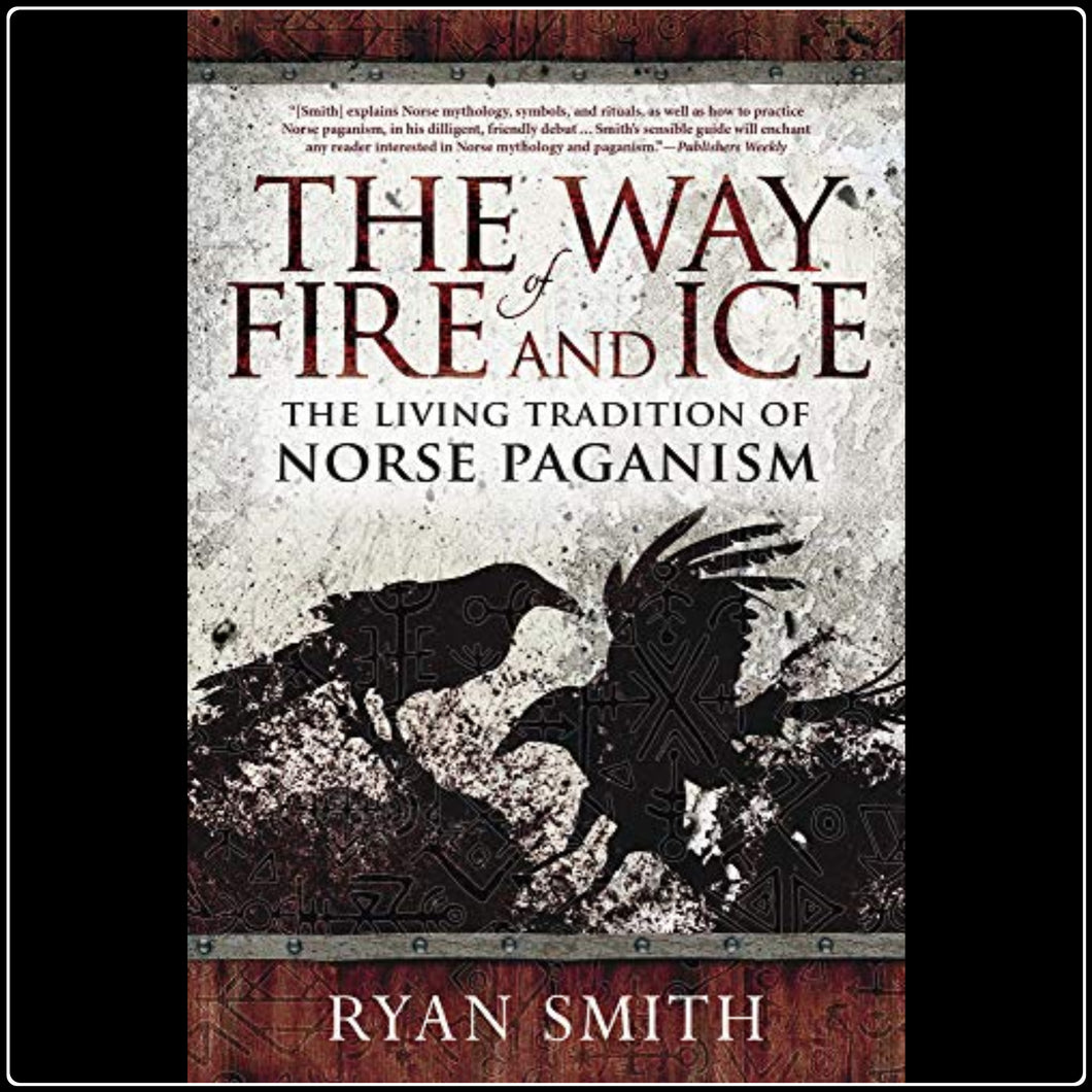 Way of Fire and Ice, The