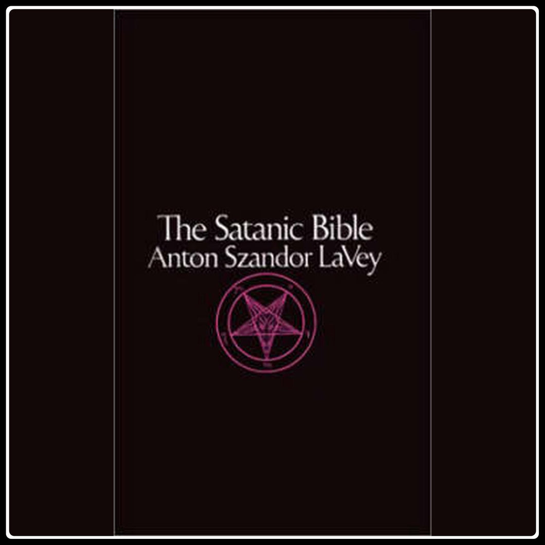 Satanic Bible, The - #intotheblack#