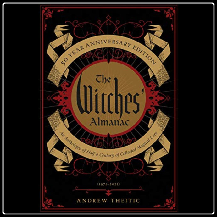 Witches’ Almanac, The: 50 Year Anniversary Edition - #intotheblack#